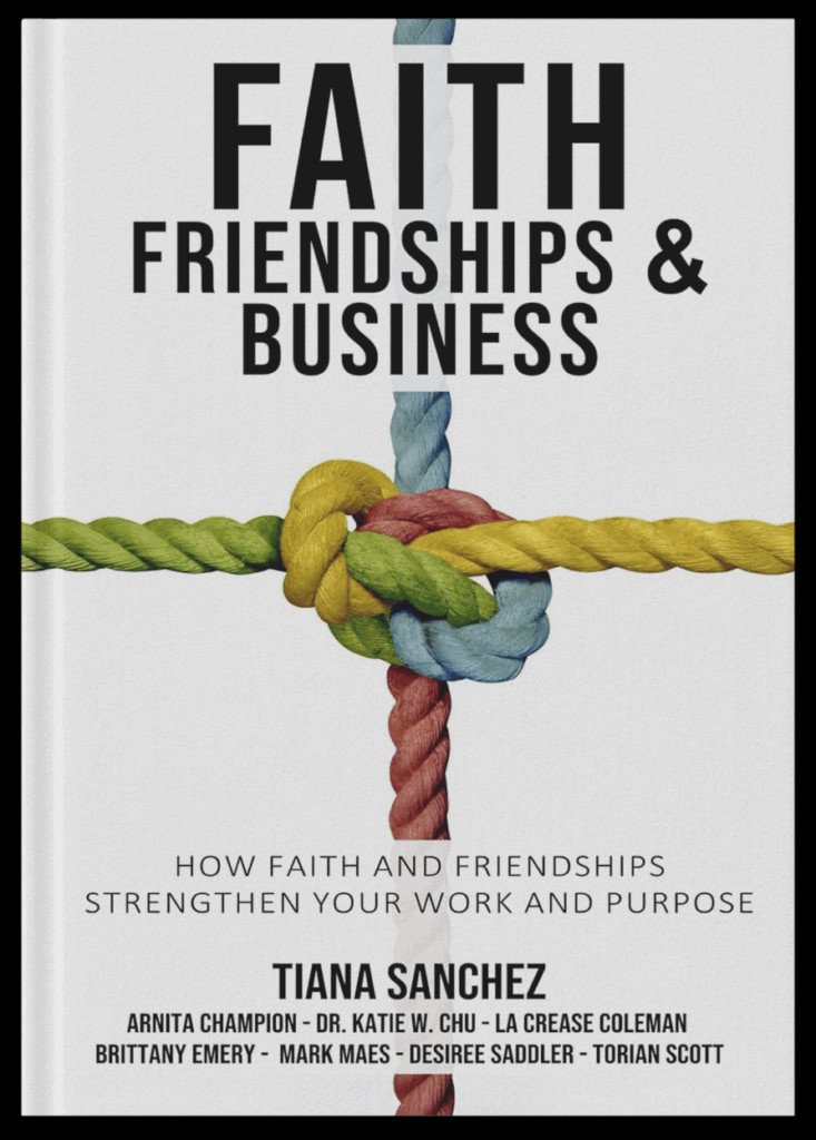 Faith, Friendships & Business