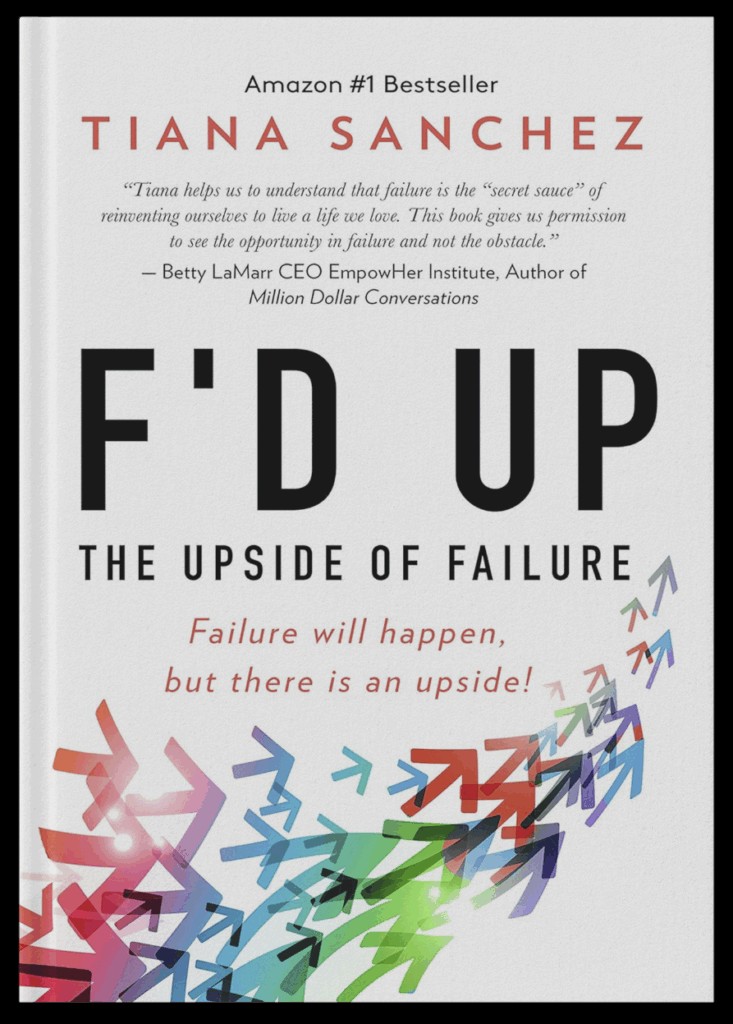 F&rsquo;d Up: The Upside of Failure
